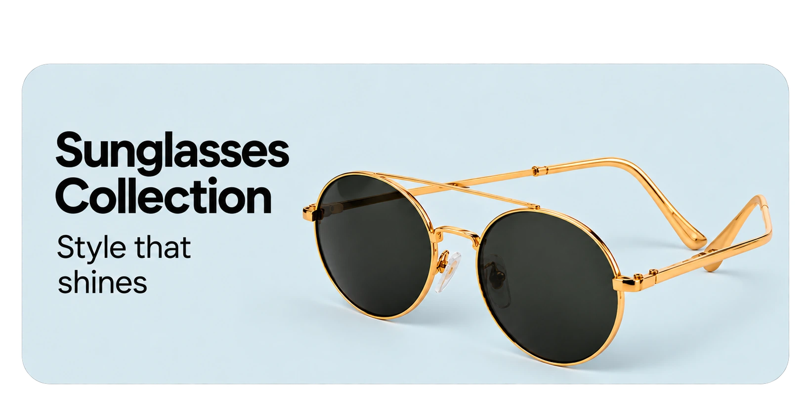 Sunglasses Collection - Style that shines